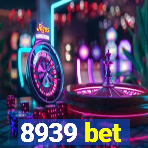 8939 bet